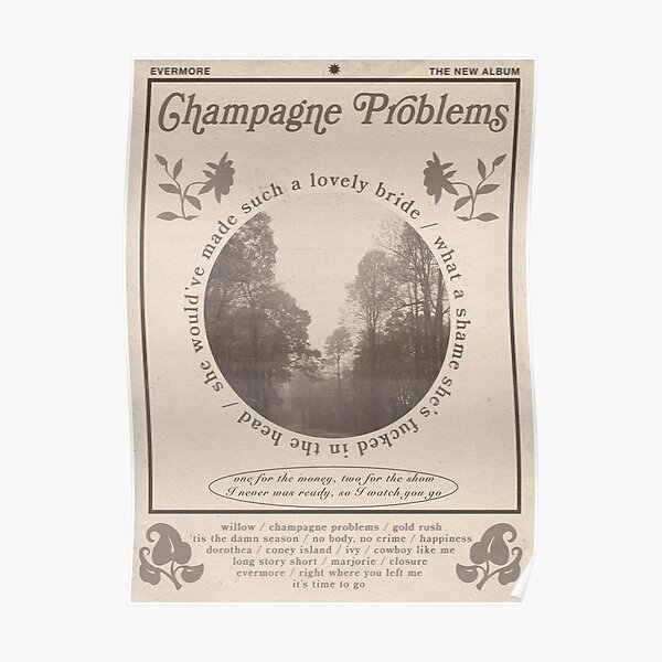 Taylor Swift Champagne Problems Poster