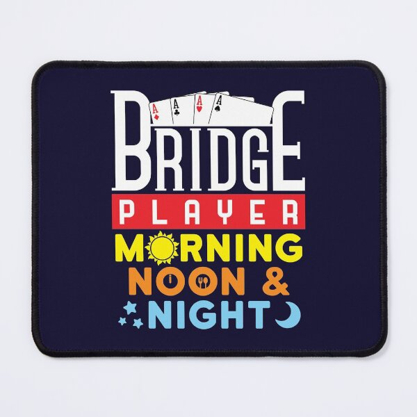Item preview, Bridge Player Morning Noon And Night designed and sold by jaygo.