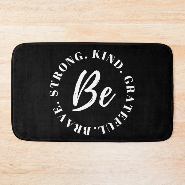 Item preview, Be Strong Kind Grateful Brave designed and sold by TextToTee.