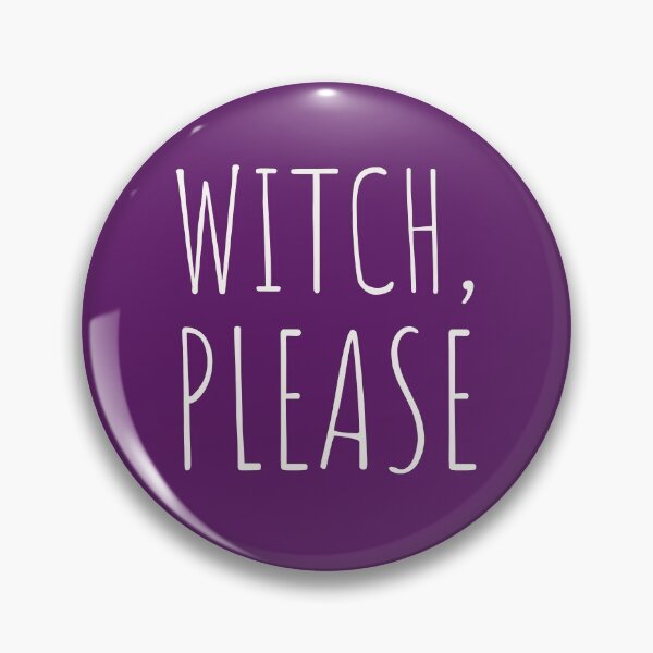Item preview, Witch, please- Halloween funny pun designed and sold by NikitaAg.