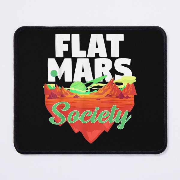 Item preview, Flat Mars Society Funny Gift  designed and sold by janetconnie8l.