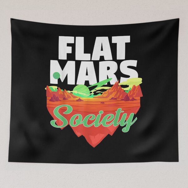 Item preview, Flat Mars Society Funny Gift  designed and sold by janetconnie8l.