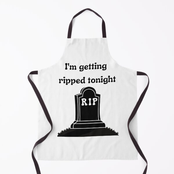 Item preview, RIP - Getting Ripped Tonight designed and sold by MuseTheQuote1.