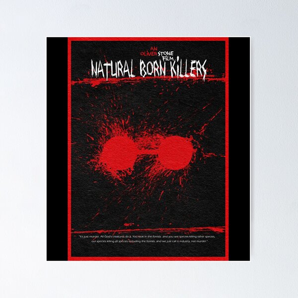 Natural Born Killers Posters for Sale | Redbubble