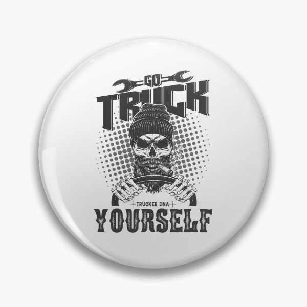 Item preview, Go Truck Your Self ,Trucker DNA designed and sold by YAHIA-14.