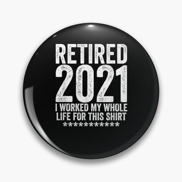 Item preview, Retired 2021 Funny Retirement Gift For Men Women  designed and sold by janetconnie8l.