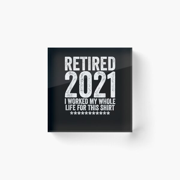 Item preview, Retired 2021 Funny Retirement Gift For Men Women  designed and sold by janetconnie8l.
