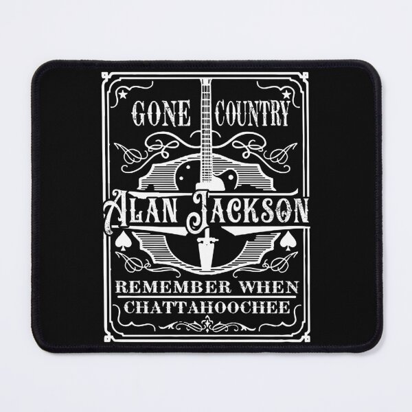 Item preview, Gone Country Alan Arts Jackson Remember When Chattahoochee designed and sold by SaraYong7.