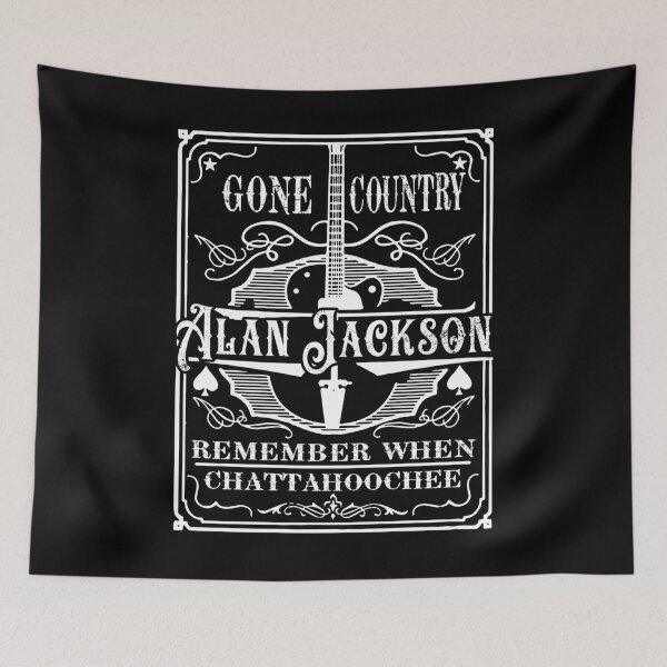 Item preview, Gone Country Alan Arts Jackson Remember When Chattahoochee designed and sold by SaraYong7.