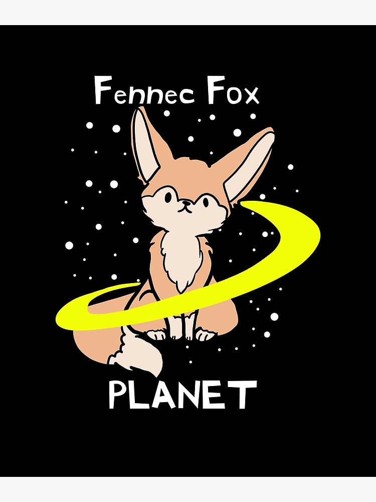 Fennec Fox Planet Poster By Spacestuff Redbubble