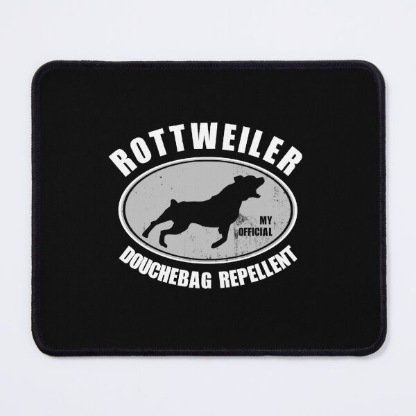 Item preview, Funny Rottweiler My Official Douchebag Repellent Gift designed and sold by Guarddogdrive.