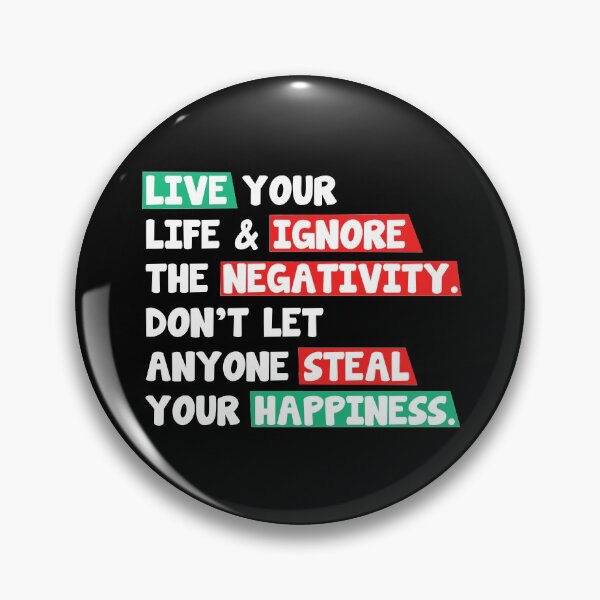 Item preview, Ignore the negativity designed and sold by Fashimation20.