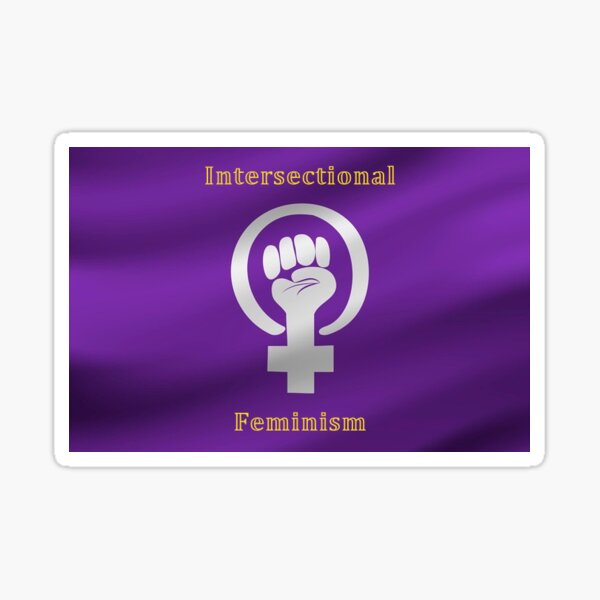 Intersectional Feminism Sticker For Sale By Alexspriggs Redbubble 0333