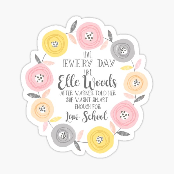 Artikel-Vorschau von Lebe jeden Tag wie Elle Woods Print, designt und verkauft von mirmaids.