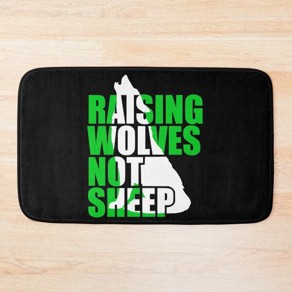 Item preview, Raising Wolves Not Sheep designed and sold by Your Favorite Shop.