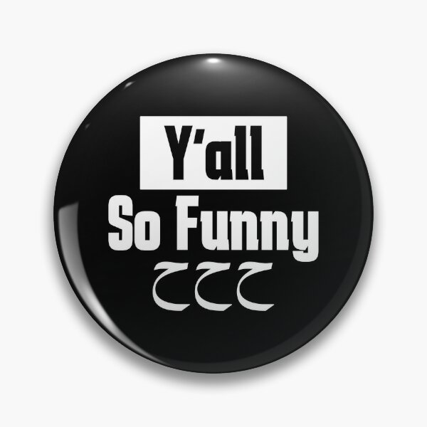 Funny Pins and Buttons for Sale