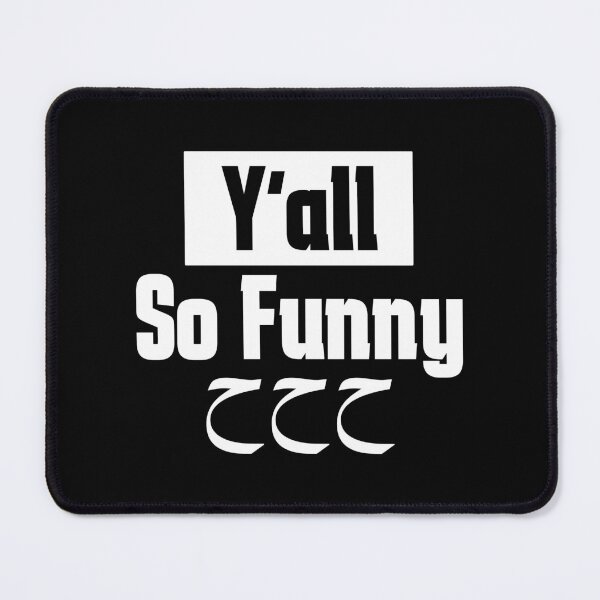 Item preview, you all so funny meme funny - islamic quotes 5 designed and sold by EfenDesign.
