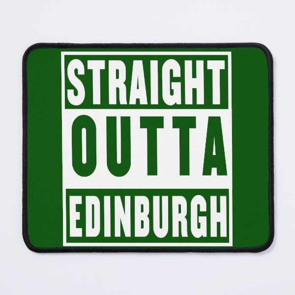Item preview, straight outta edinburgh green designed and sold by fooleproof.
