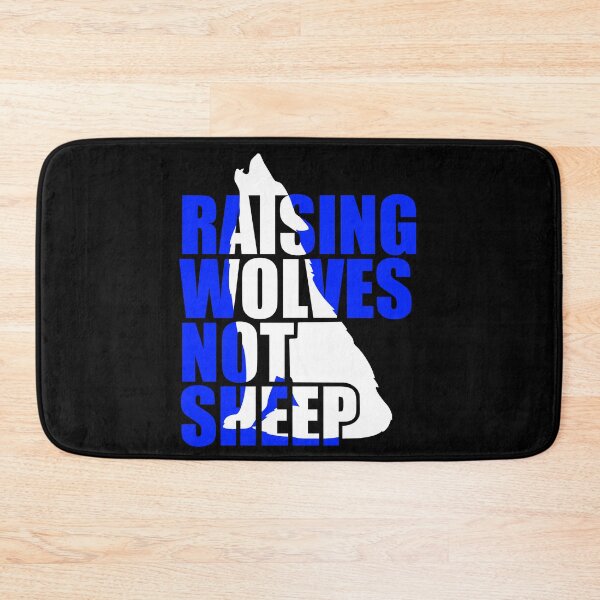 Item preview, Copy of Raising Wolves Not Sheep designed and sold by Your Favorite Shop.