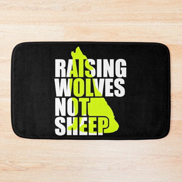 Item preview, Raising Wolves Not Sheep designed and sold by Your Favorite Shop.