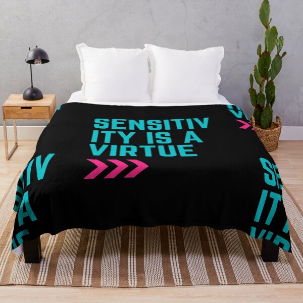 Item preview, Sensitivity Is a Virtue designed and sold by Cr34tiveMerch.