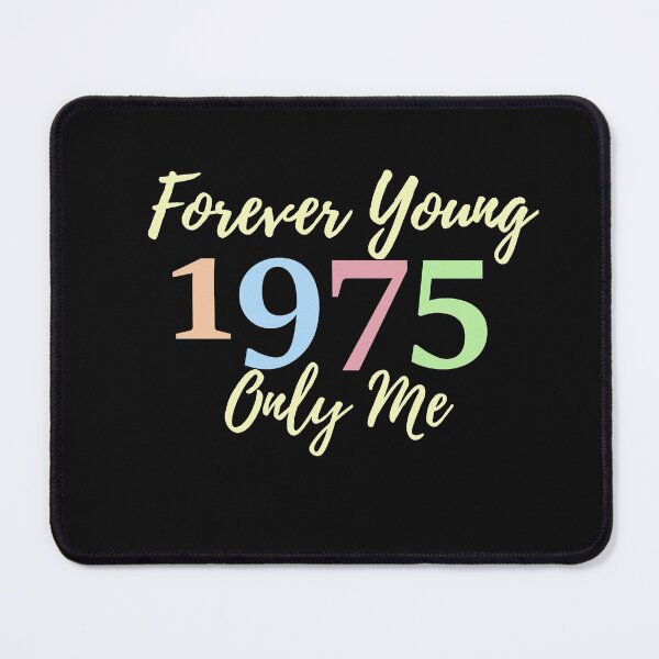 Item preview, Forever Young, 46th Birthday Aged Perfectly Gift, 1975 birthday designed and sold by Anastasiia87.