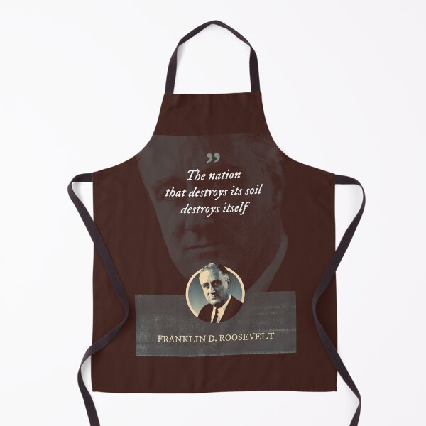 Item preview, Franklin D. Roosevelt - The nation that destroys its soil destroys itself designed and sold by Syahrasi.