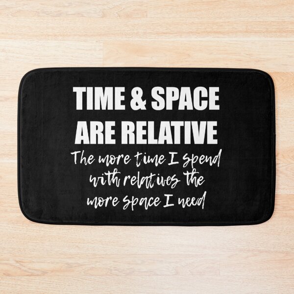 Item preview, Space And Time Funny Family Quote Science Saying designed and sold by theimagezone.