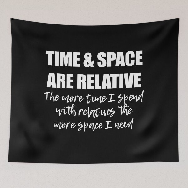Item preview, Space And Time Funny Family Quote Science Saying designed and sold by theimagezone.