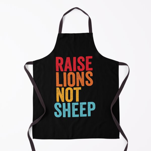 Item preview, Raise Lions Not Sheep designed and sold by Color-Sparkle.