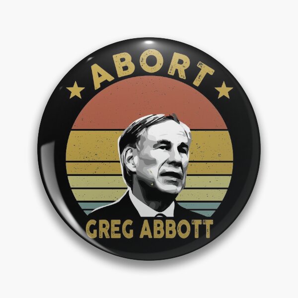 Item preview, Abort Greg Abbott designed and sold by timothybakerhi.