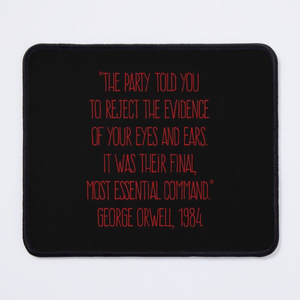 Item preview, Reject the Evidence The Party Told You Orwellian designed and sold by johnsinsight.
