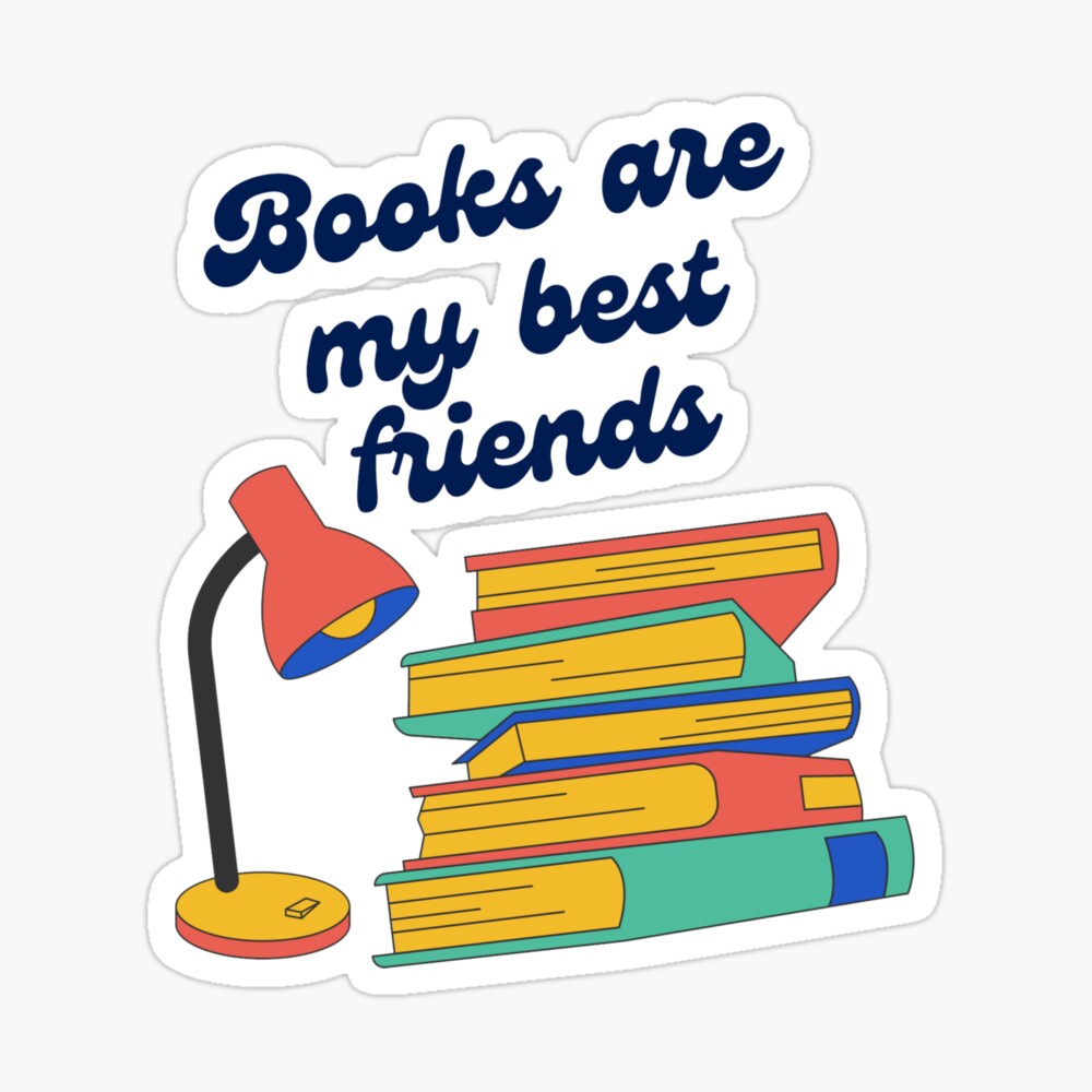 books are my friends