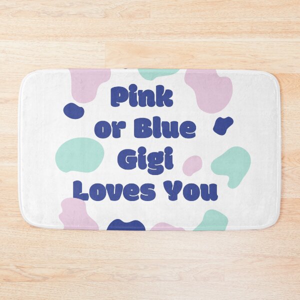 Item preview, Pink or Blue Gigi loves you | Pink or Blue Gigi loves you design designed and sold by ExpertSayeed.