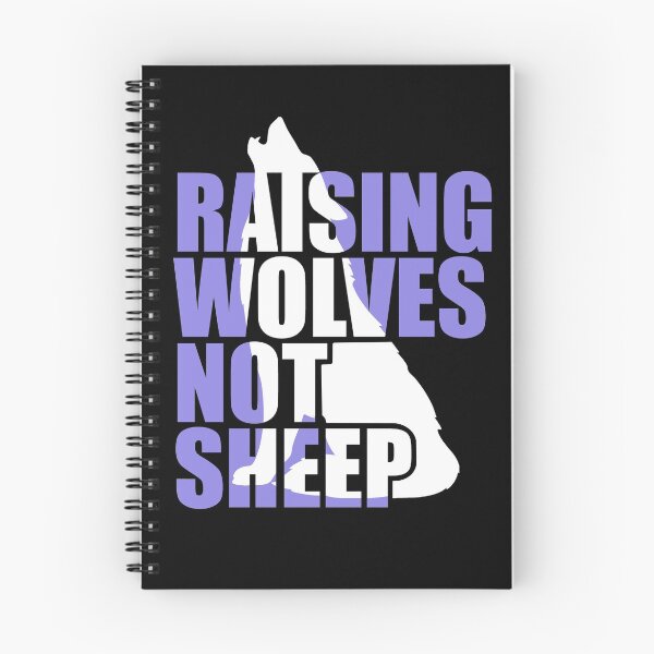 Item preview, Raising Wolves Not Sheep designed and sold by Your Favorite Shop.
