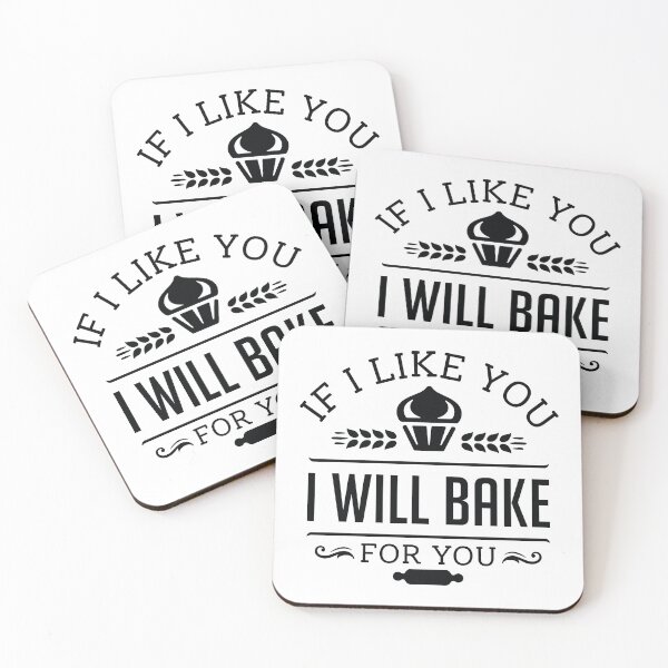 Item preview, If I Like You I Will Bake For You designed and sold by cherrific.