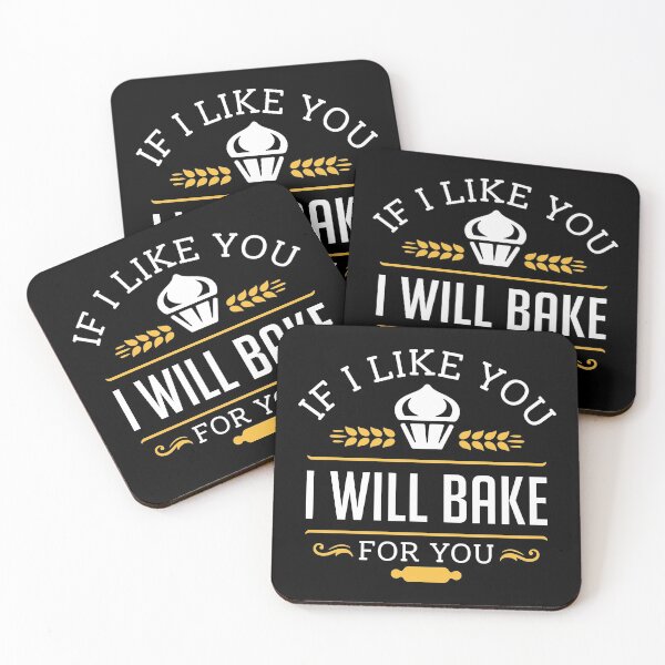 Item preview, If I Like You I Will Bake For You designed and sold by cherrific.