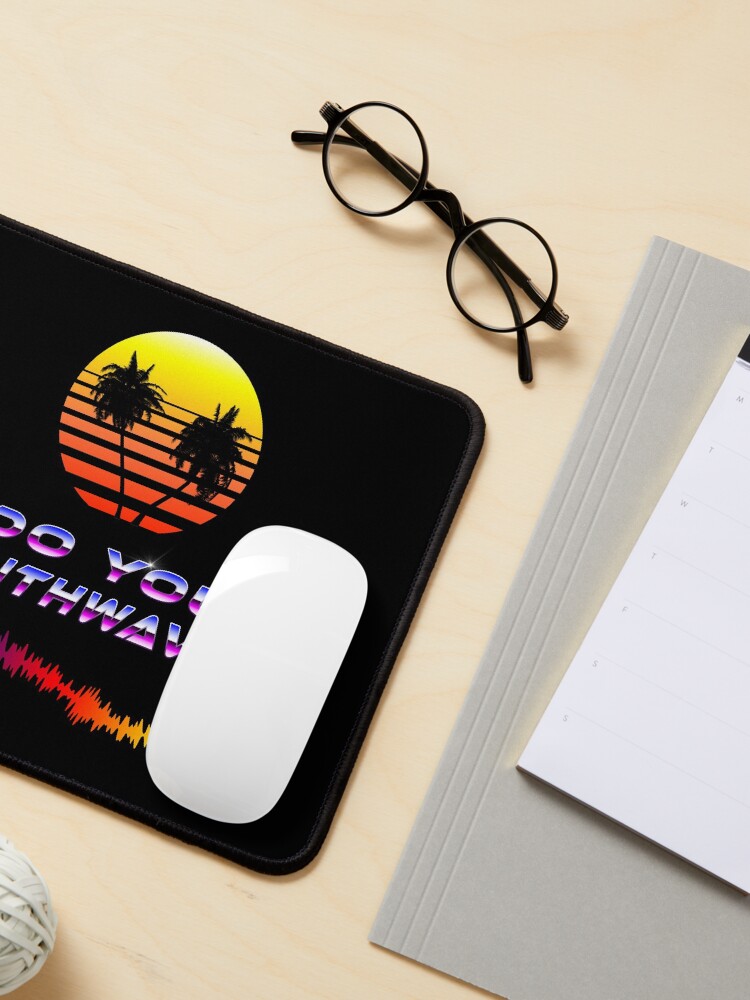 Alternate view of Do You Synthwave (with palm trees) Mouse Pad