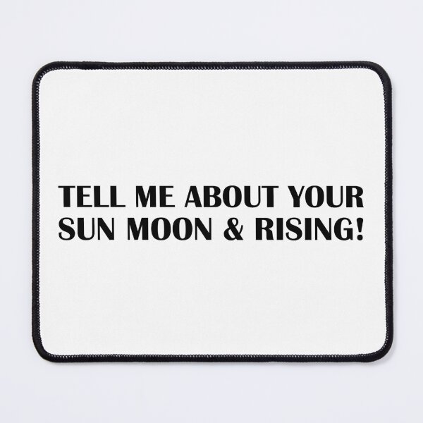 Item preview, Tell Me About Your Sun Moon and Rising - Spiritual designed and sold by Bennymp.