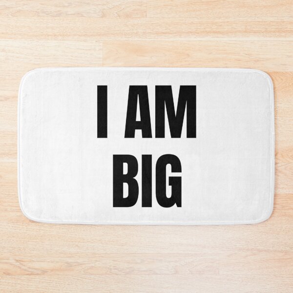 Item preview, I AM BIG designed and sold by iamxxx.