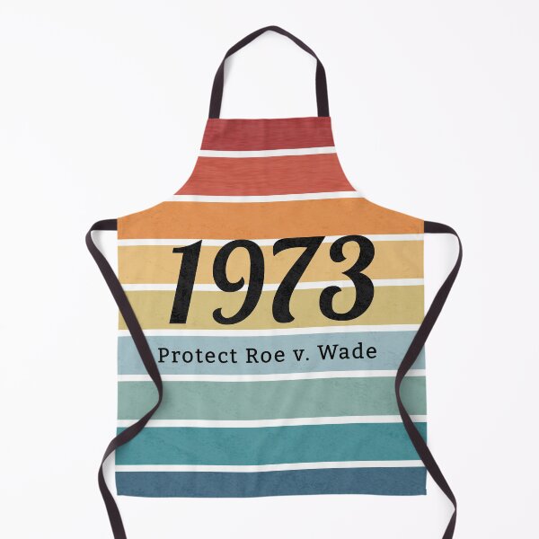 Item preview, 1973, Protect Roe v. Wade, Pro Choice , My Body, My Choice, My Rights designed and sold by MiSou Shop.