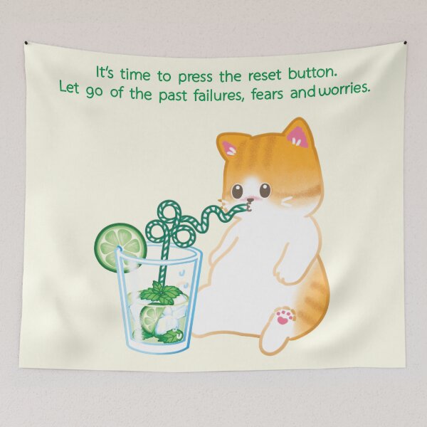 Item preview, "It's Time To Press The Reset Button." Mojito Cat designed and sold by x Nasties.
