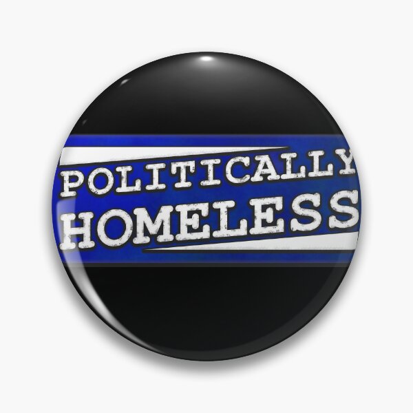 Item preview, Politically Homeless designed and sold by SolarCross.