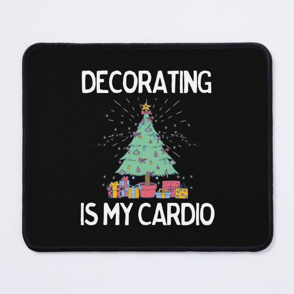 Item preview, Decorating Is My Cardio Funny Christmas Tree Decor designed and sold by ubacheri48.