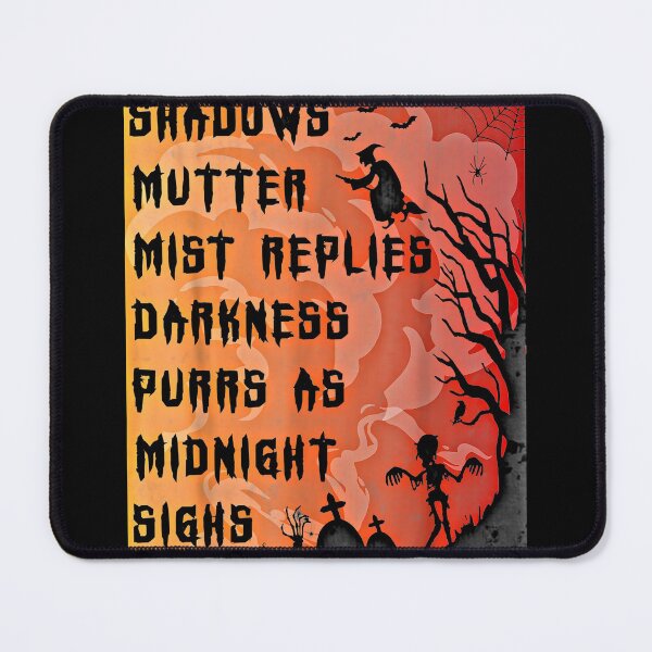 Item preview, Shadows mutter, mist replies, darkness purrs as midnight sighs designed and sold by cookoo68.