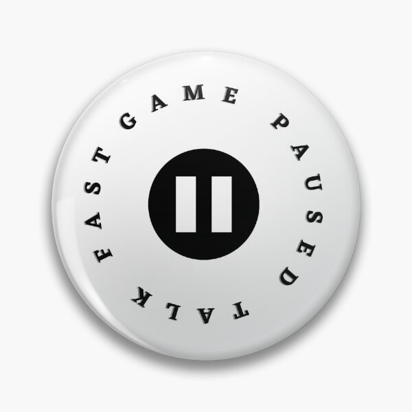 Item preview, Game paused talk fast  designed and sold by NorthStar-Shop.