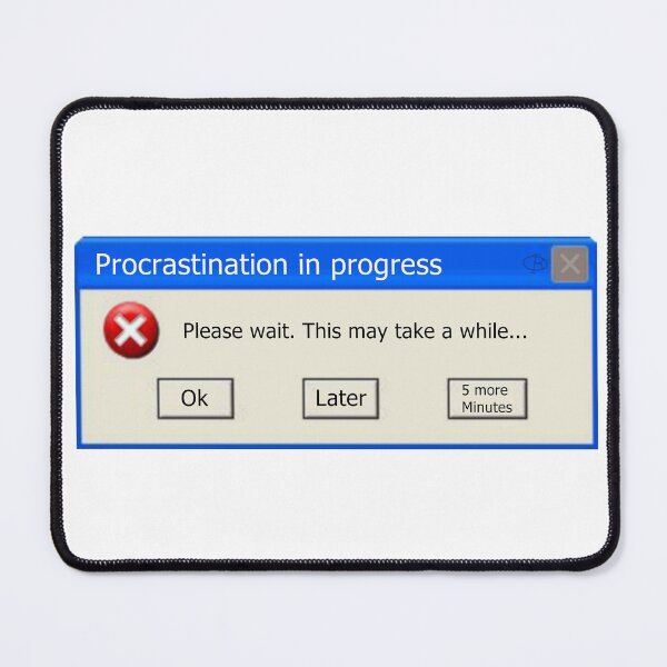 Item preview, Procrastination in progress, PopUp window designed and sold by BusInACan.
