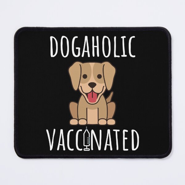 Artikelvorschau, Dogaholic geimpft entworfen und verkauft von Color-Sparkle.