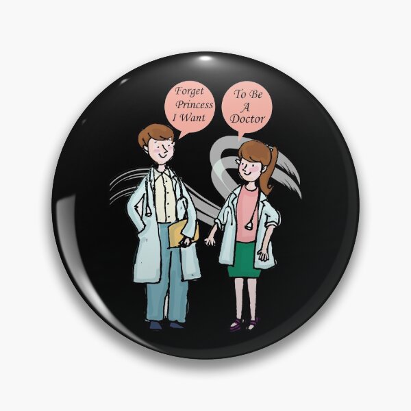 Item preview, forget princess i want to be a doctor designed and sold by Polla-Shirt.