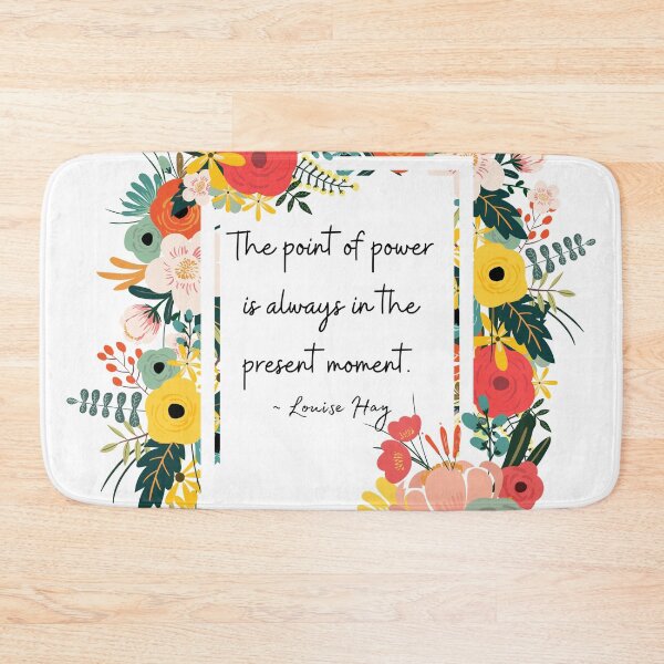 Item preview, Louise Hay Quote, Point of Power, Law of Assumption Quote designed and sold by MamaSweetea.